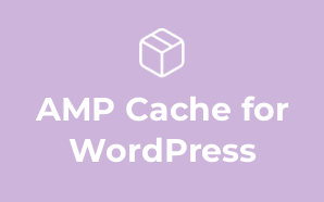 AMP Cache for WordPress