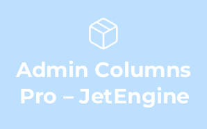 Admin Columns Pro – JetEngine