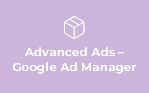 Advanced Ads – Google Ad Manager