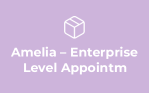 Amelia – Enterprise Level Appointm