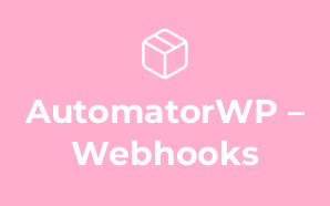 AutomatorWP – Webhooks
