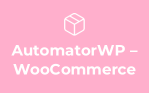AutomatorWP – WooCommerce