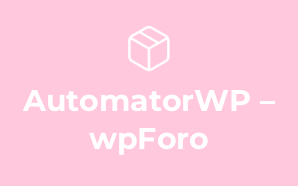 AutomatorWP – wpForo