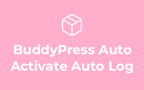 BuddyPress Auto Activate Auto Log