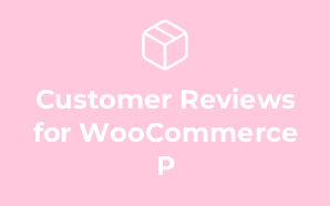 Customer Reviews for WooCommerce P