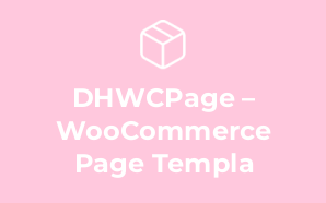 DHWCPage – WooCommerce Page Templa