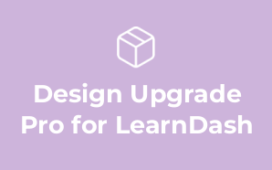 Design Upgrade Pro for LearnDash