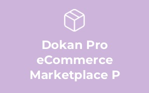 Dokan Pro eCommerce Marketplace P