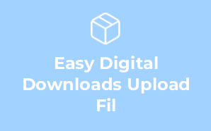 Easy Digital Downloads Upload Fil
