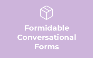 Formidable Conversational Forms