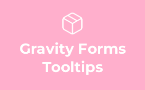 Gravity Forms Tooltips