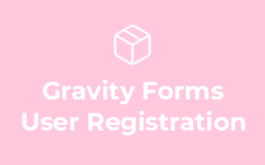 Gravity Forms User Registration