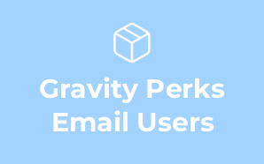Gravity Perks Email Users