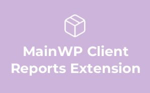 MainWP Client Reports Extension