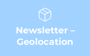 Newsletter – Geolocation
