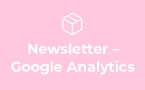 Newsletter – Google Analytics