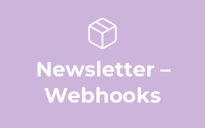 Newsletter – Webhooks