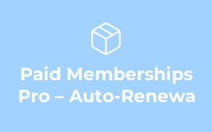 Paid Memberships Pro – Auto-Renewa