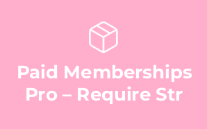 Paid Memberships Pro – Require Str