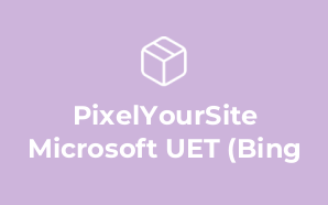 PixelYourSite Microsoft UET (Bing