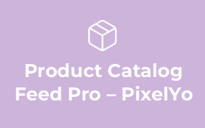 Product Catalog Feed Pro – PixelYo