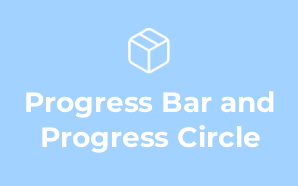 Progress Bar and Progress Circle