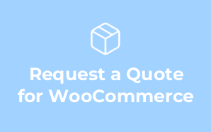 Request a Quote for WooCommerce