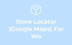 Store Locator (Google Maps) For Wo