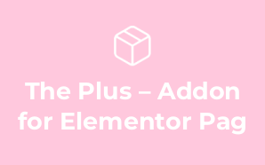 The Plus – Addon for Elementor Pag