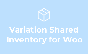 Variation Shared Inventory for Woo