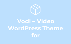 Vodi – Video WordPress Theme for