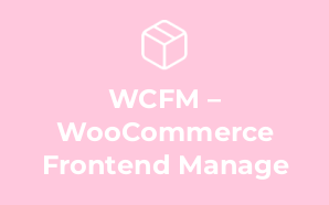 WCFM – WooCommerce Frontend Manage