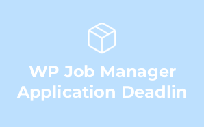 WP Job Manager Application Deadlin