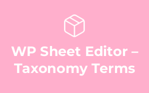 WP Sheet Editor – Taxonomy Terms