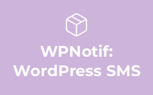 WPNotif: WordPress SMS & WhatsApp