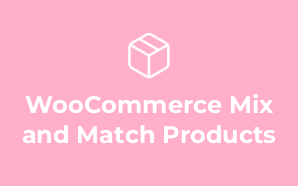 WooCommerce Mix and Match Products