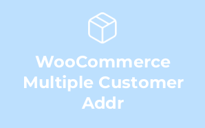 WooCommerce Multiple Customer Addr