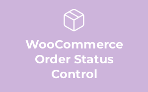 WooCommerce Order Status Control