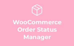 WooCommerce Order Status Manager