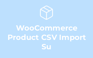 WooCommerce Product CSV Import Su