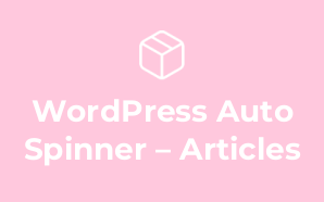 WordPress Auto Spinner – Articles