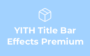 YITH Title Bar Effects Premium