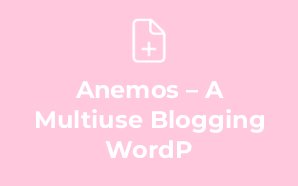 Anemos – A Multiuse Blogging WordP