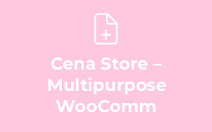 Cena Store – Multipurpose WooComm