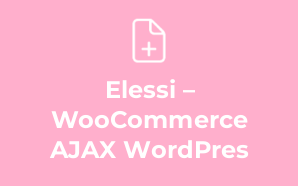 Elessi – WooCommerce AJAX WordPres