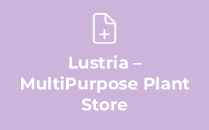 Lustria – MultiPurpose Plant Store