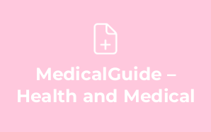 MedicalGuide – Health and Medical