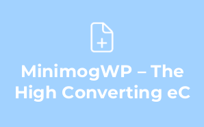MinimogWP – The High Converting eC