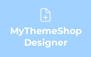 MyThemeShop Designer
