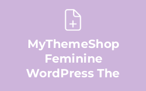 MyThemeShop Feminine WordPress The